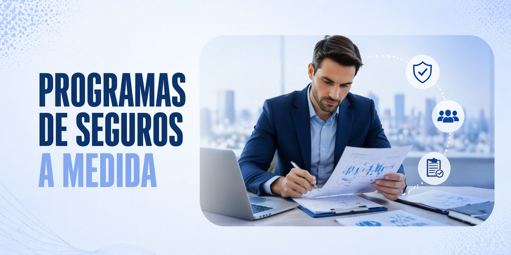 Programas de seguros a medida